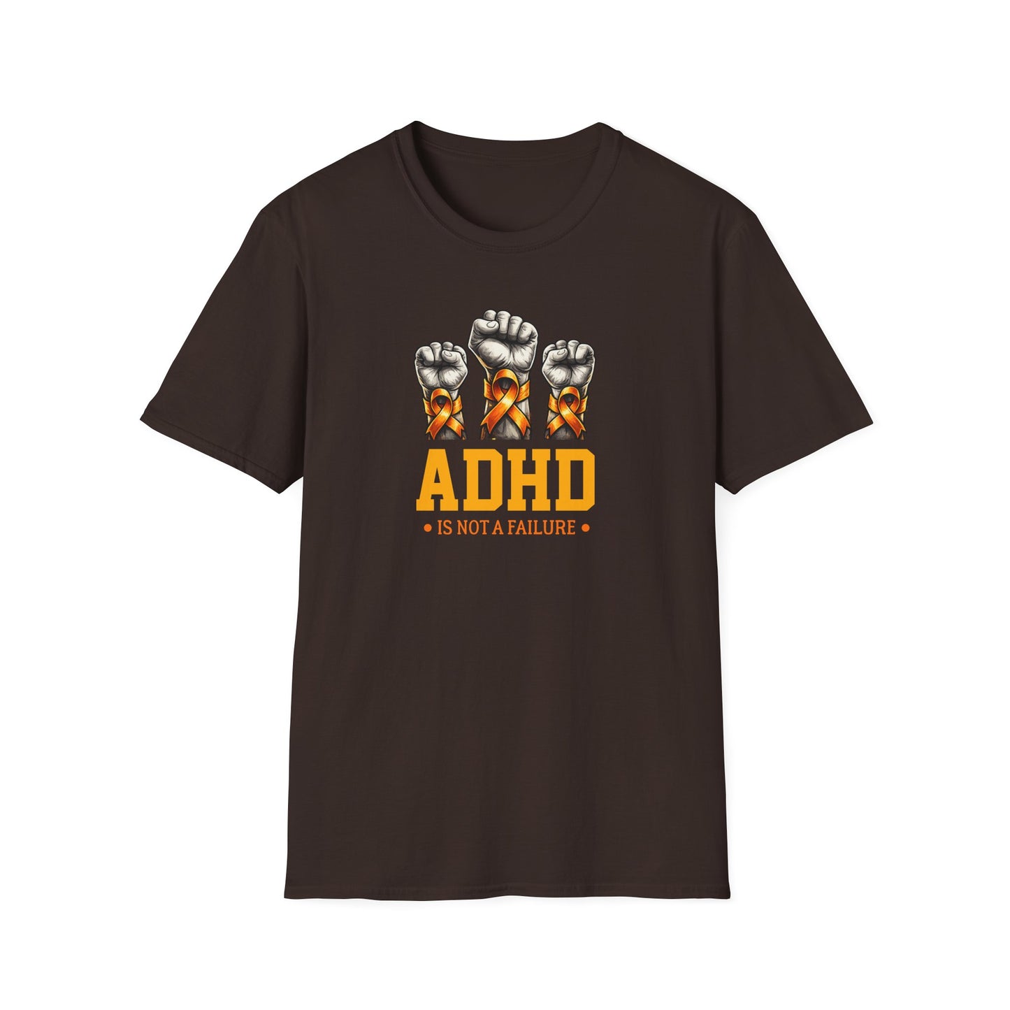 ADHD Is Not a Failure T-Shirt