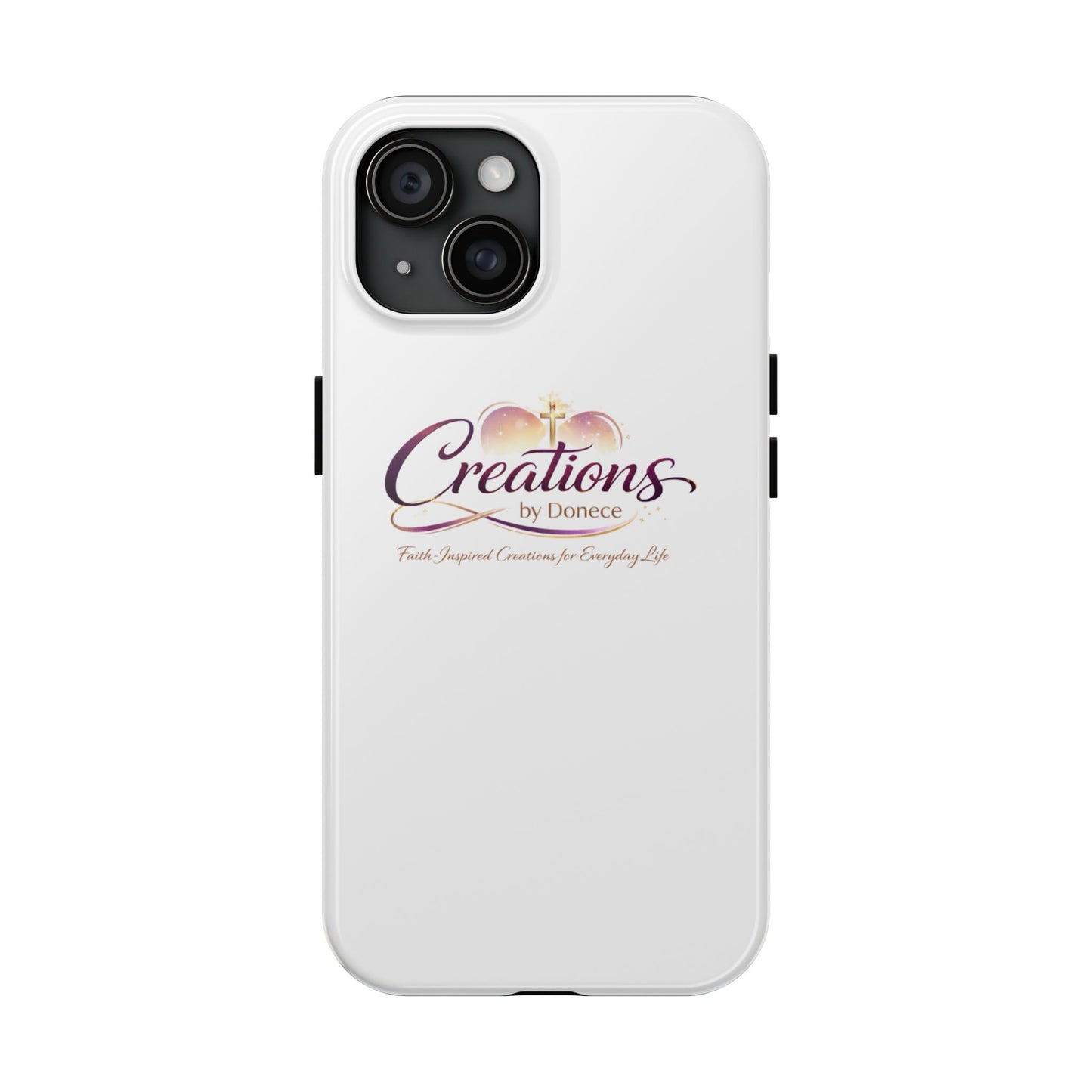 Tough Phone Case - "Creations by Donece" Logo Protective Cover
