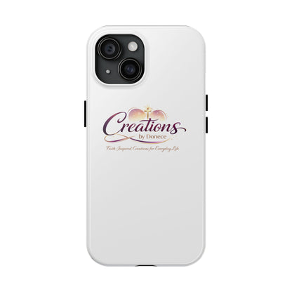 Tough Phone Case - "Creations by Donece" Logo Protective Cover