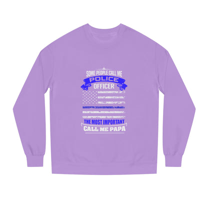 Police Officer Papa Sweatshirt — "Some People Call Me Police Officer... The Most Important Call Me Papa" Patriotic Flag Crewneck