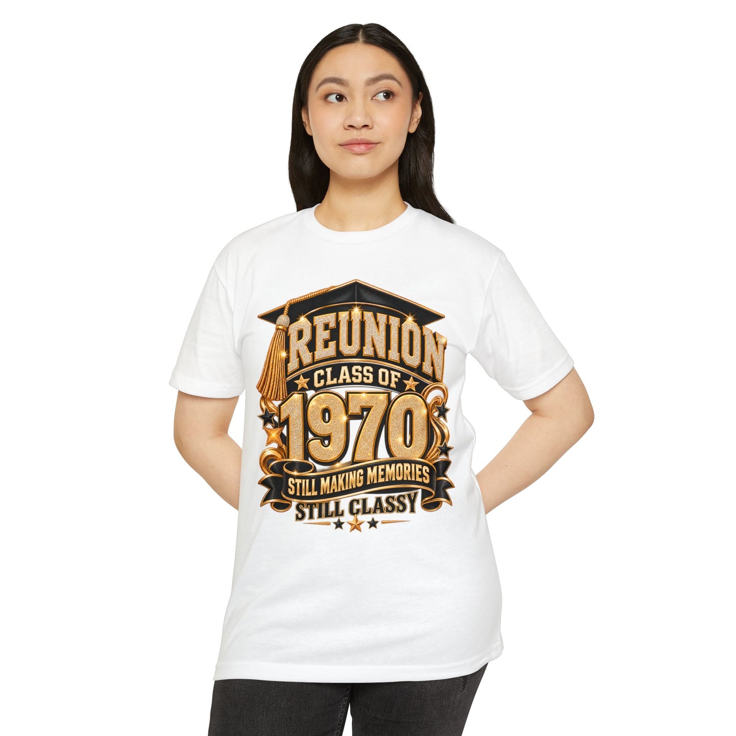 Class of 1970 Reunion T-Shirt — "Still Making Memories, Still Classy"
