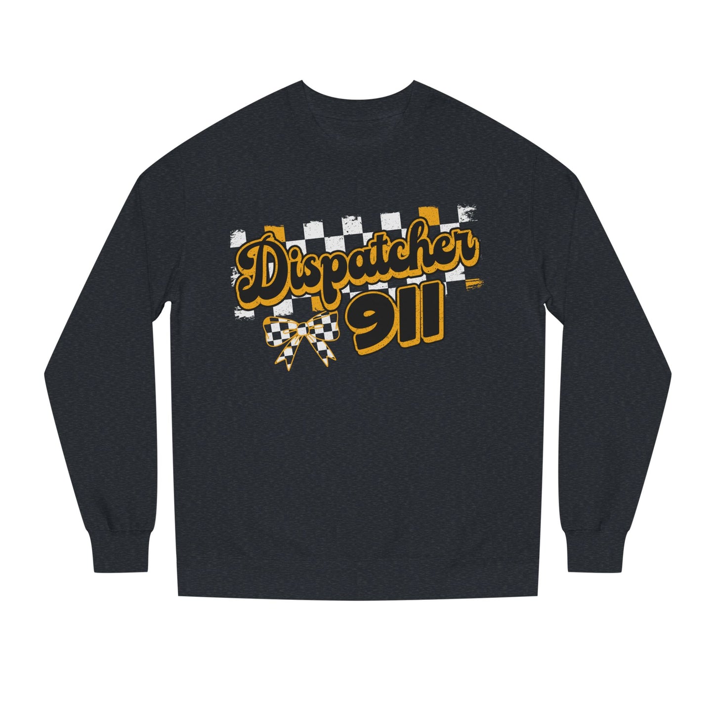 Dispatcher 911 Crewneck Sweatshirt — Emergency Dispatcher Gift