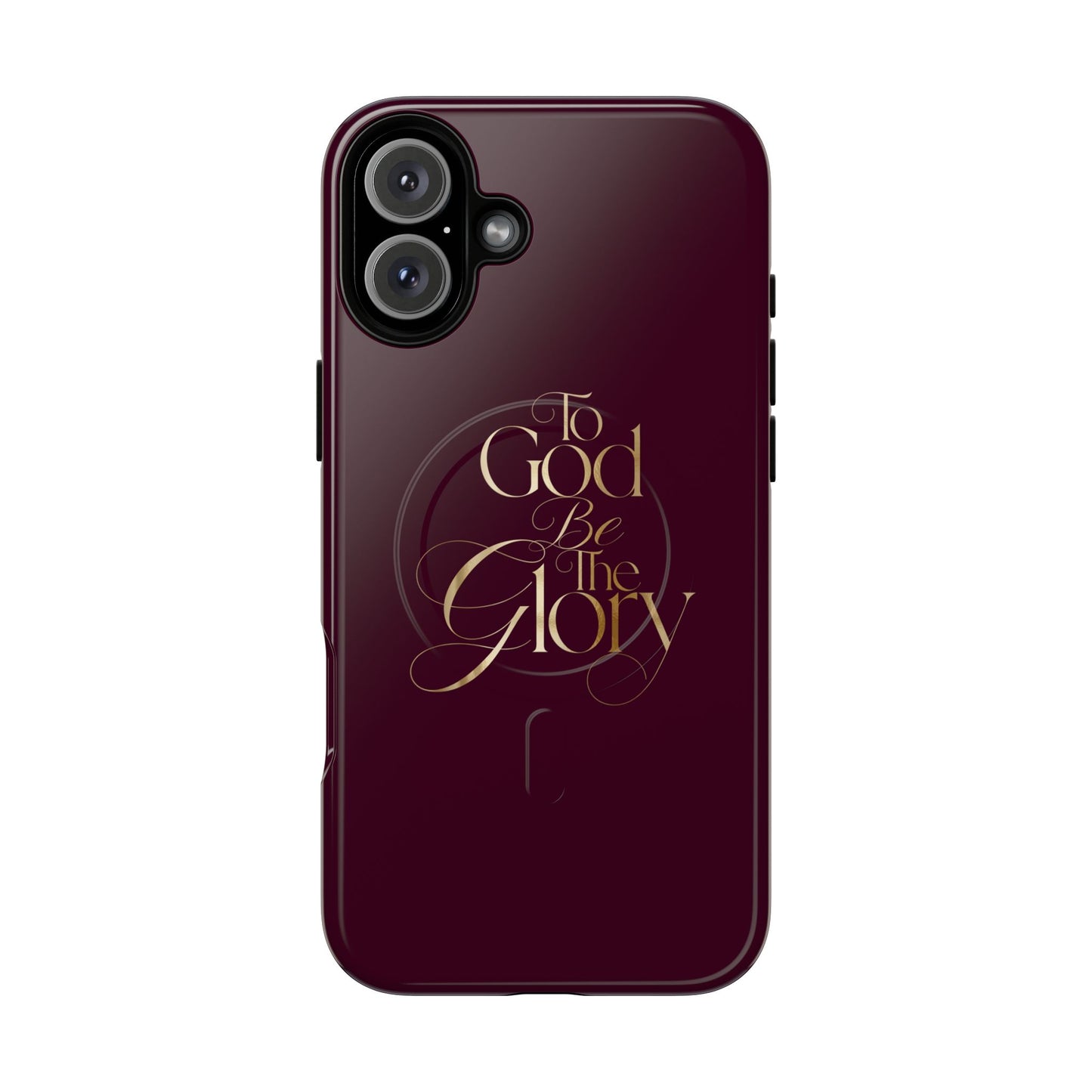 "To God Be The Glory" Tough Magnetic Phone Case — Burgundy Christian iPhone Cover