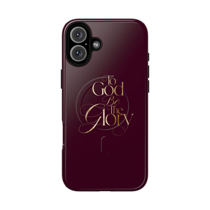 "To God Be The Glory" Tough Magnetic Phone Case — Burgundy Christian iPhone Cover