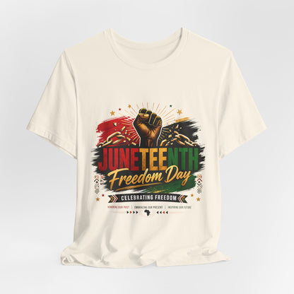 Juneteenth Freedom Day T-Shirt — Celebrating Freedom Graphic Tee
