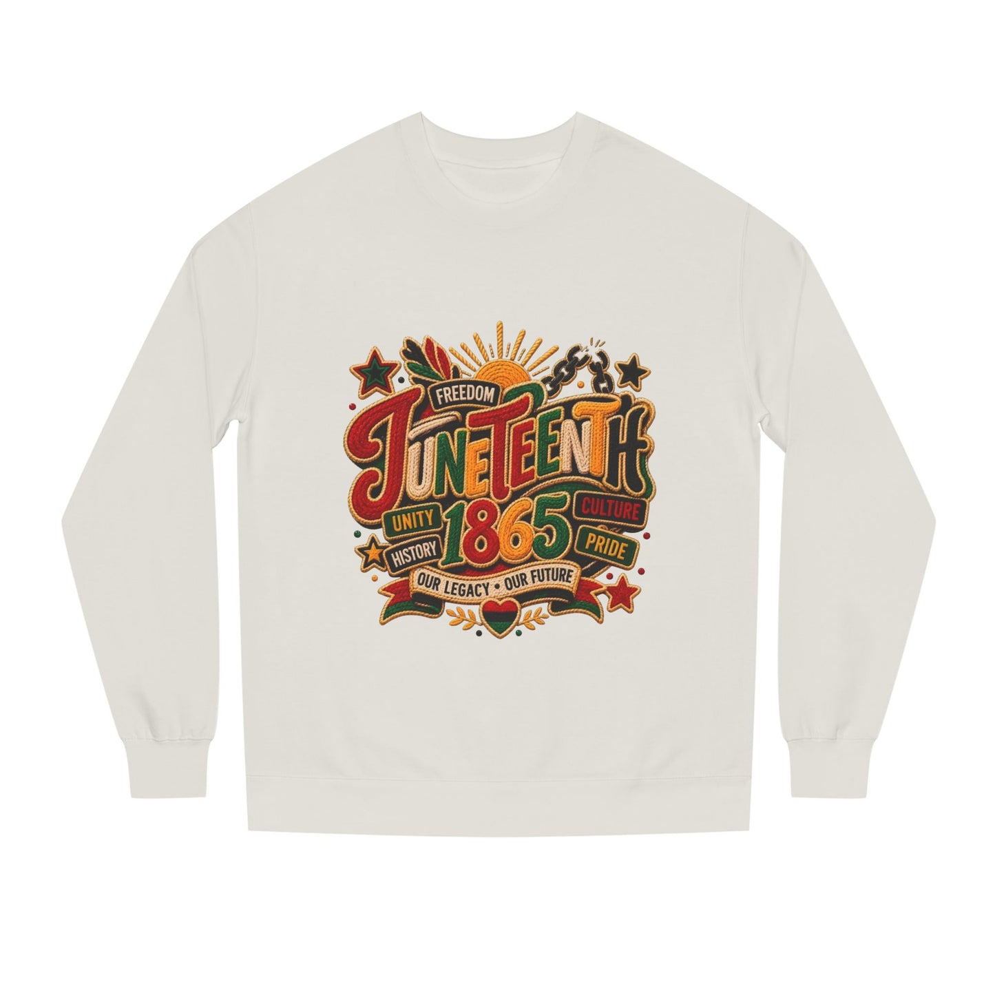 Juneteenth 1865 Sweatshirt — Unity, Freedom & Pride Crewneck
