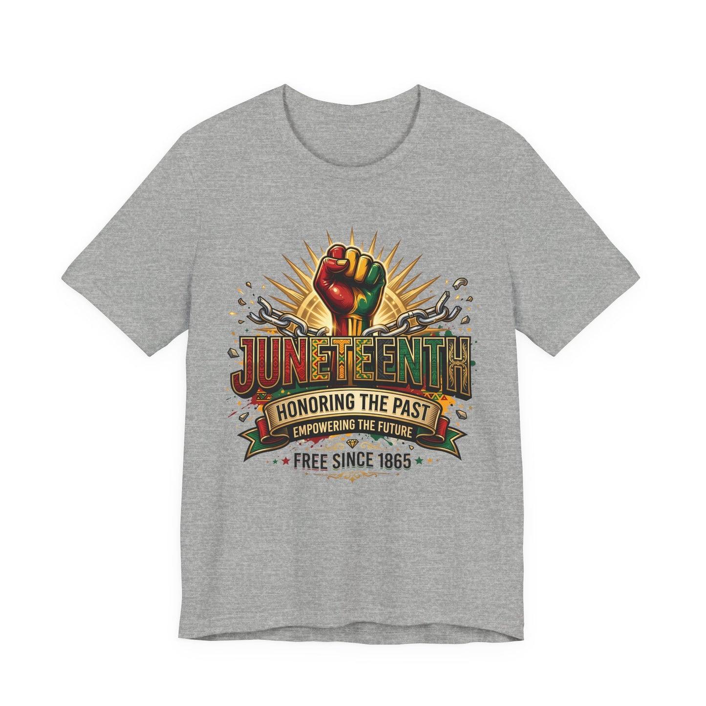 Juneteenth Graphic Tee — "Honoring the Past, Empowering the Future"