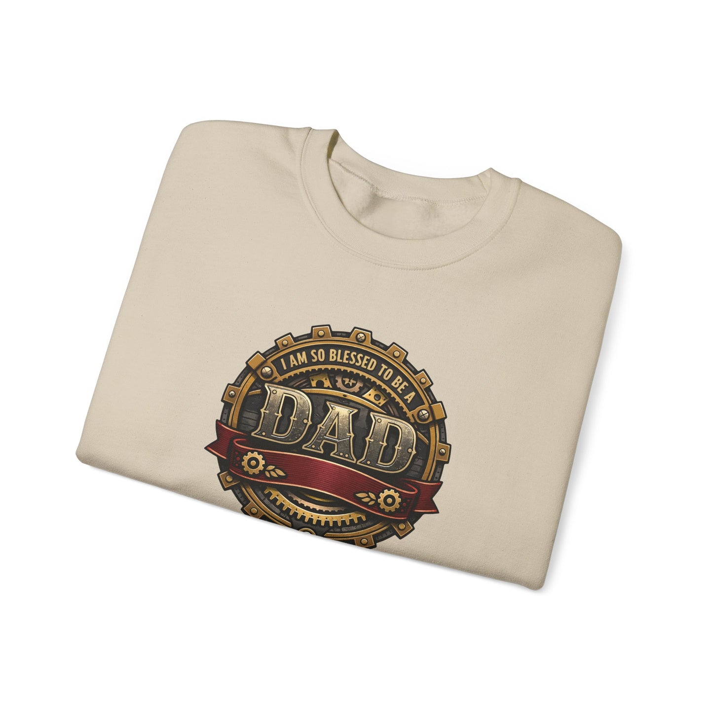 I Am So Blessed to Be a Dad Sweatshirt