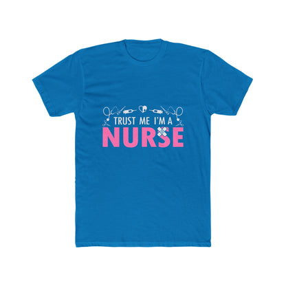 Trust Me I’m a Nurse T-Shirt — Funny Pink Nurse Tee for Healthcare Workers