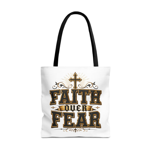 Faith Over Fear Tote Bag — Inspirational Christian Canvas Tote