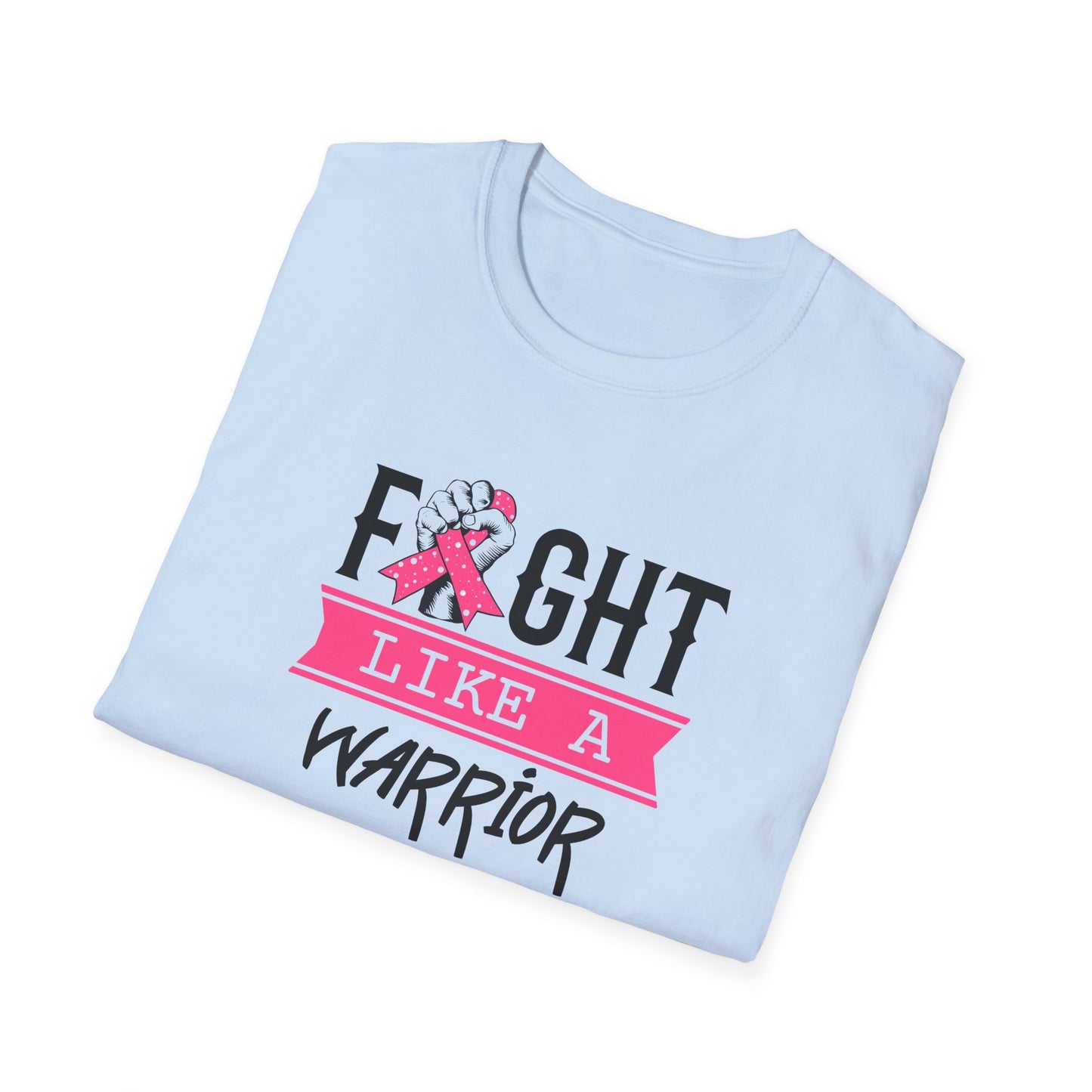 Fight Like a Warrior T-Shirt