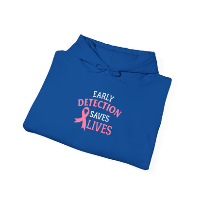 Early Detection Saves Lives Hoodie