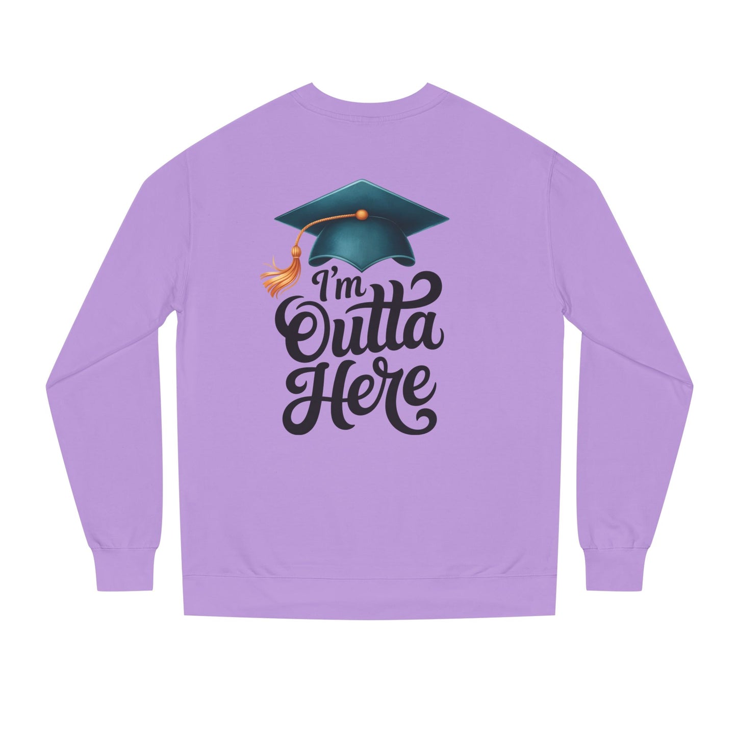 Graduation Crewneck Sweatshirt – “I’m Outta Here” Cap & Tassel Design