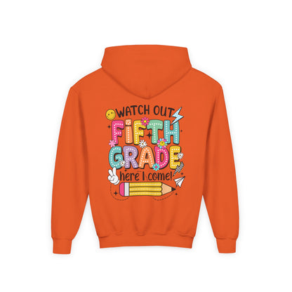 Fifth Grade Hoodie - "Watch Out Fifth Grade Here I Come" Kids Back to School Sweatshirt
