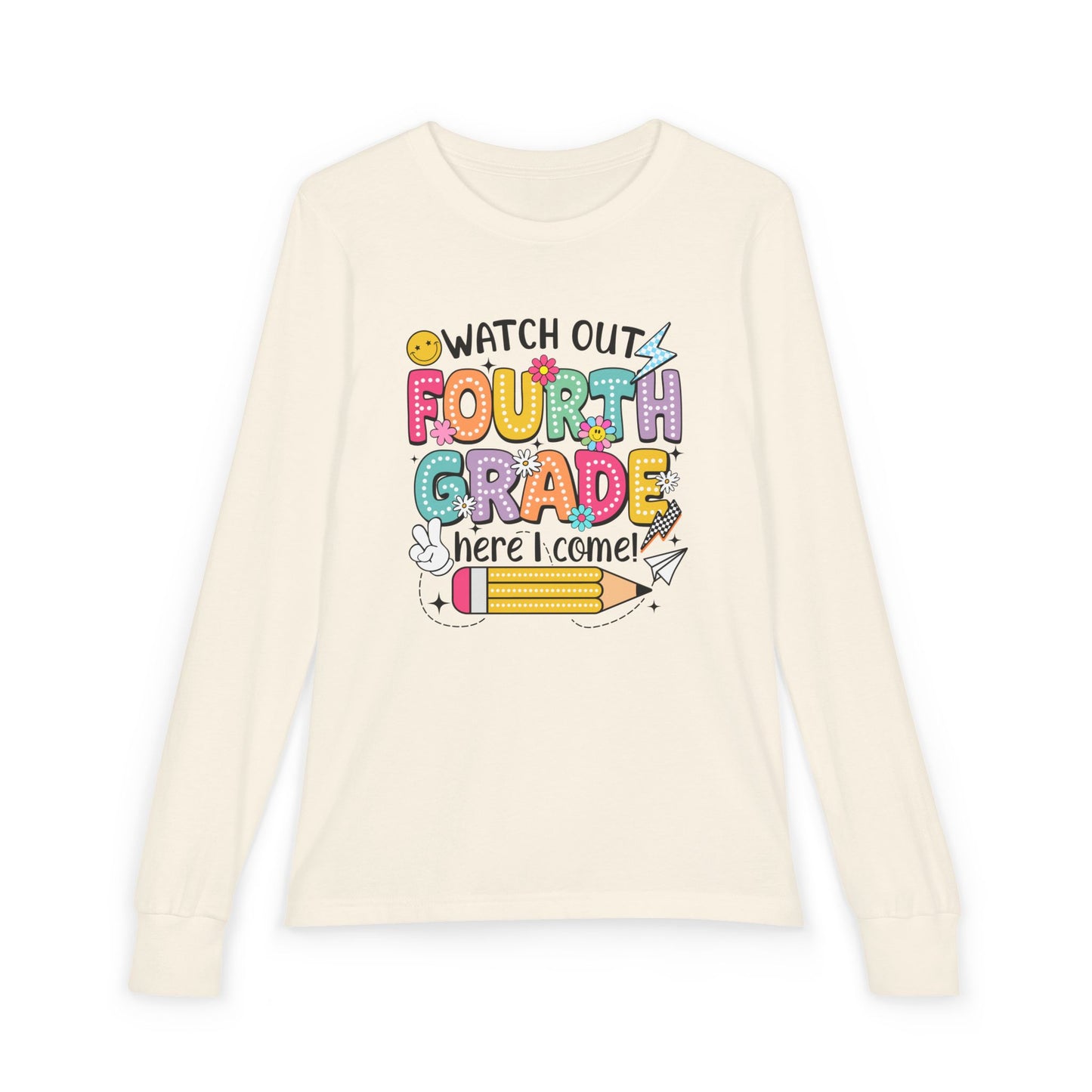 Fourth Grade Back-to-School Long Sleeve Tee — "Watch Out Fourth Grade Here I Come"