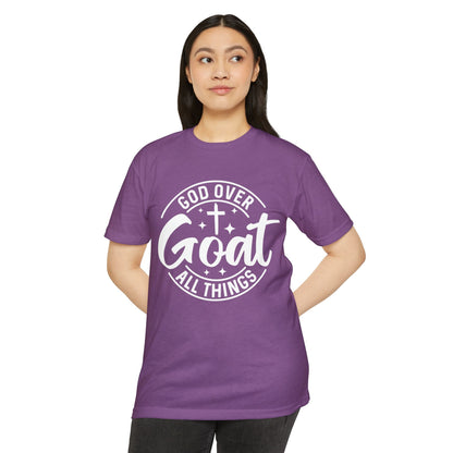 God Over Goat T-Shirt — Christian Faith Tee ("God Over Goat All Things")