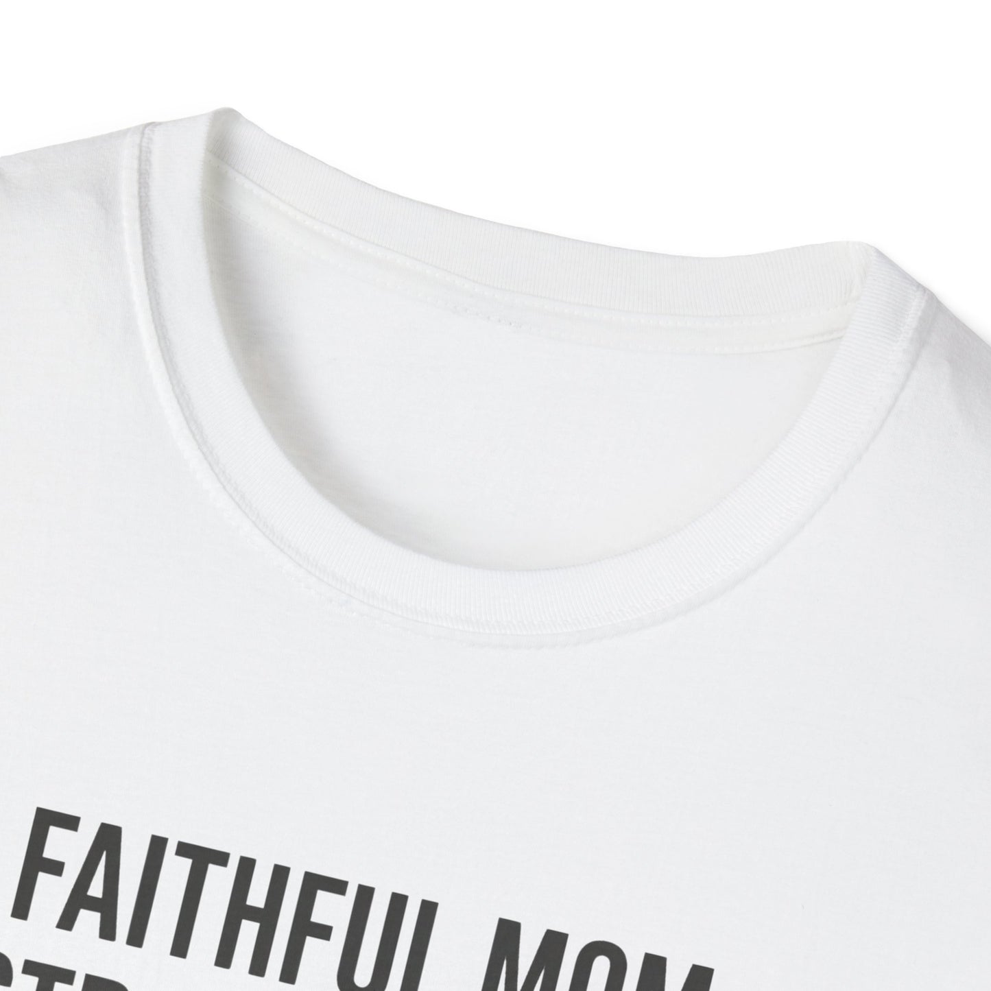 Faithful Mom Strong Woman T-Shirt