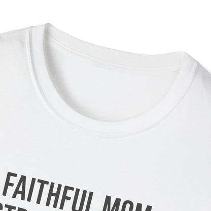 Faithful Mom Strong Woman T-Shirt