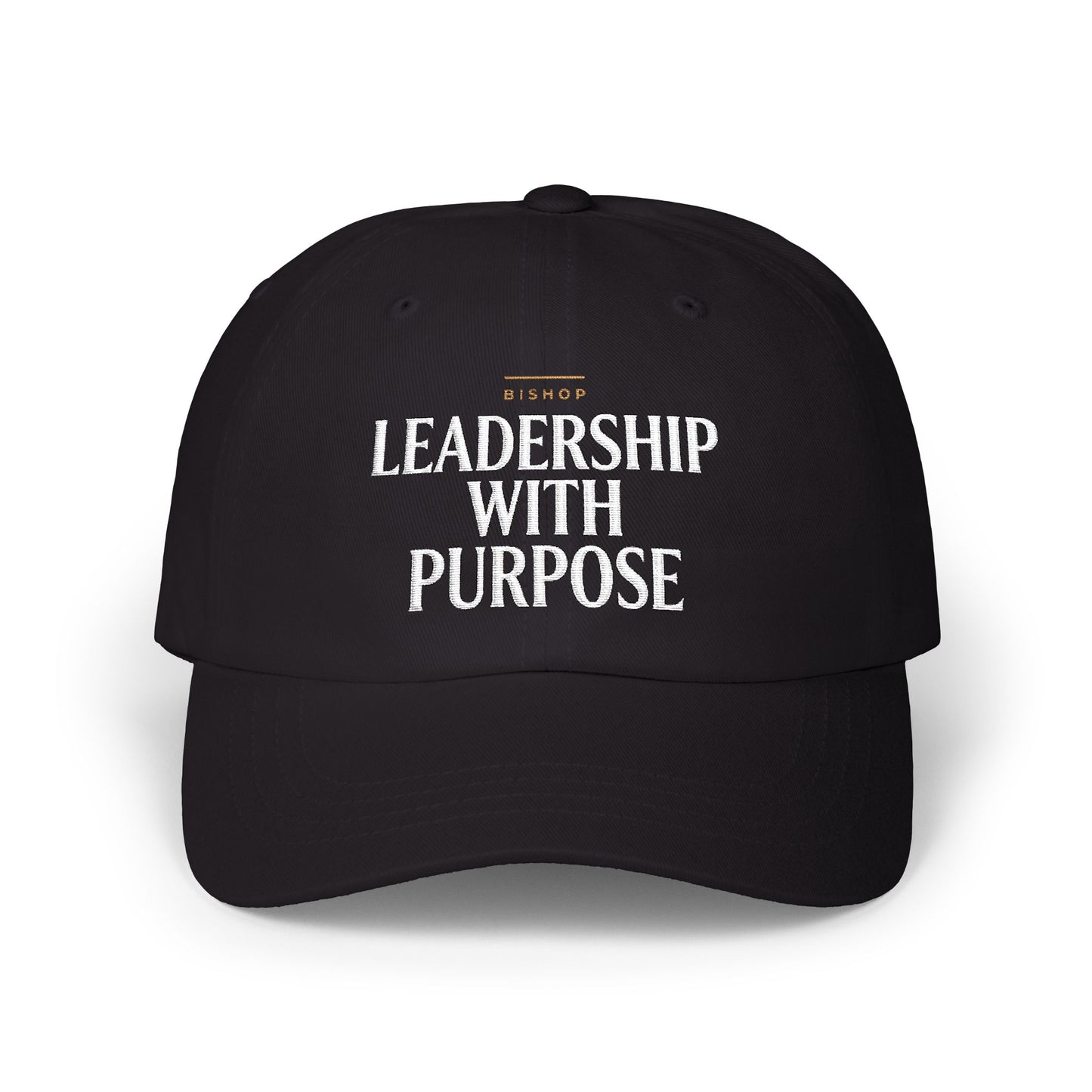 Leadership With Purpose Dad Cap — Inspirational Embroidered Baseball Hat