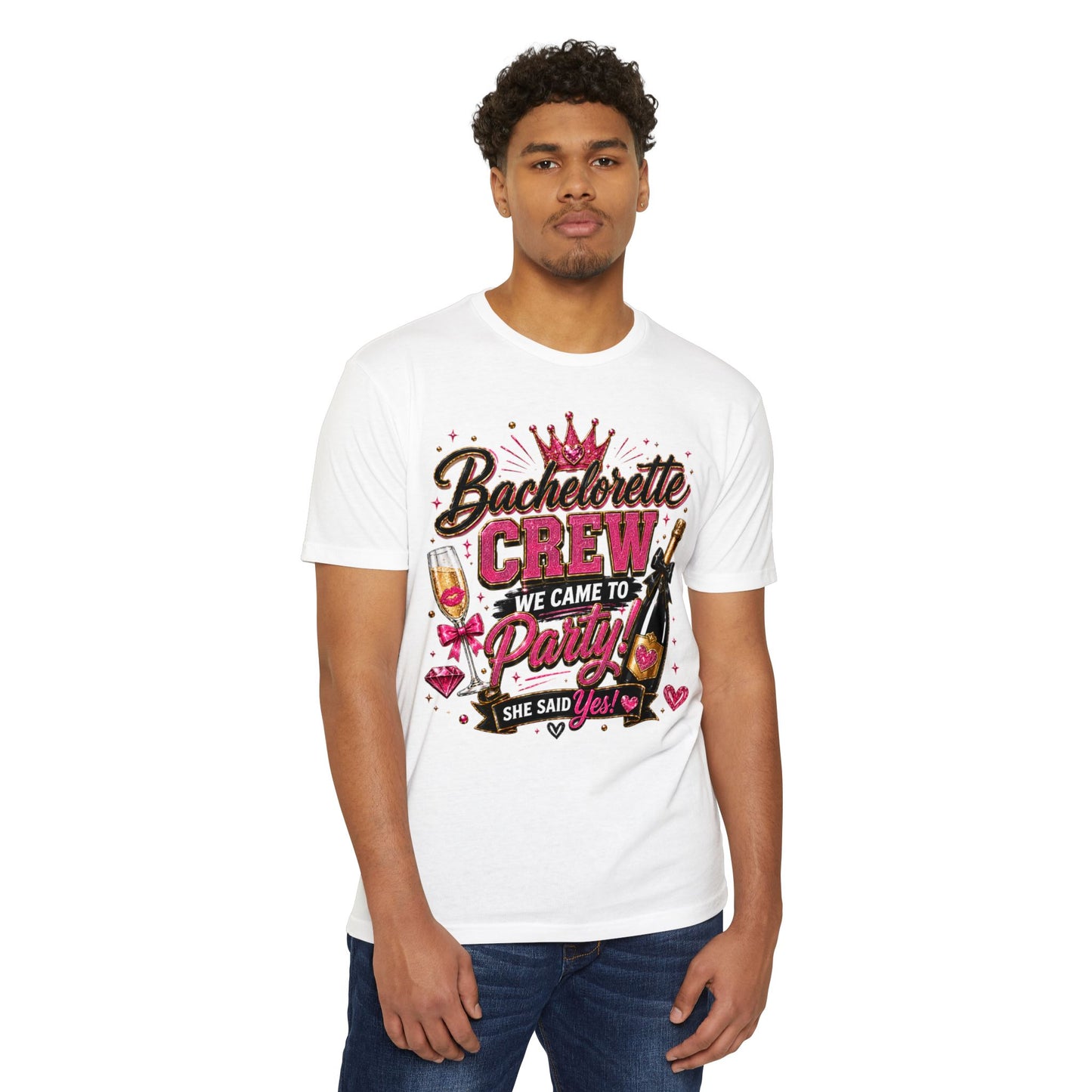 Bachelorette Crew T-Shirt - "We Came to Party! She Said Yes" Bridal Party Tee