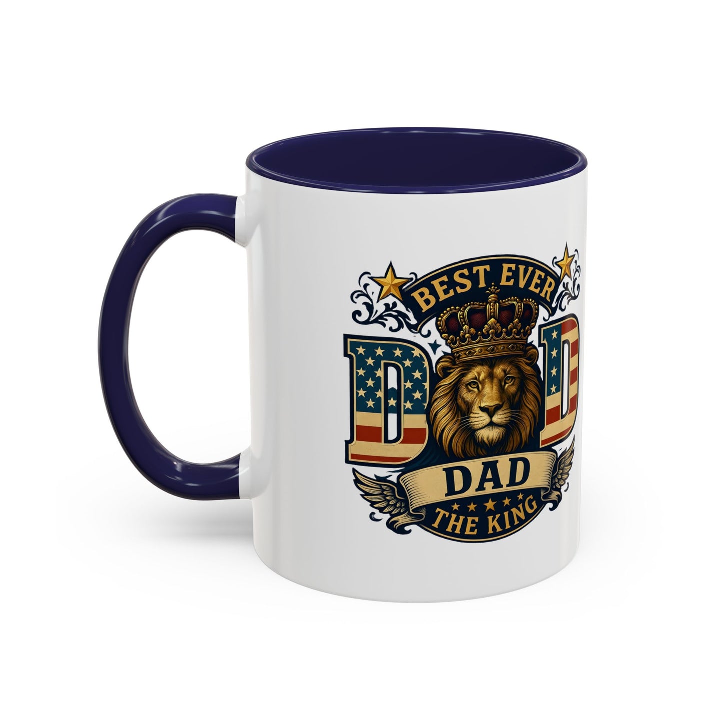 Best Ever Dad Coffee Mug — 'Dad the King' Lion Accent Mug (11/15oz)
