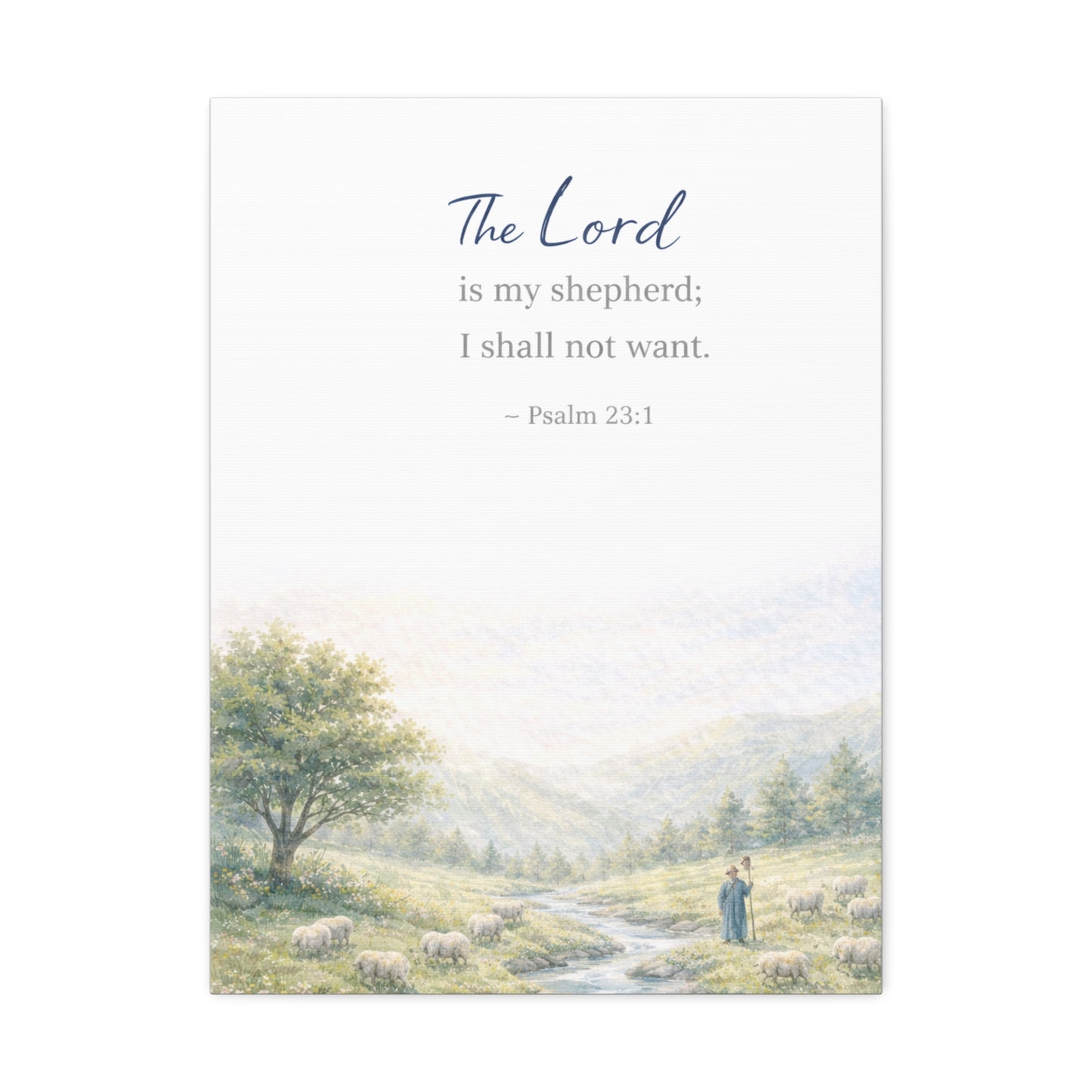 Psalm 23:1 Stretched Canvas – ‘The Lord is my shepherd; I shall not want’ Scenic Wall Art