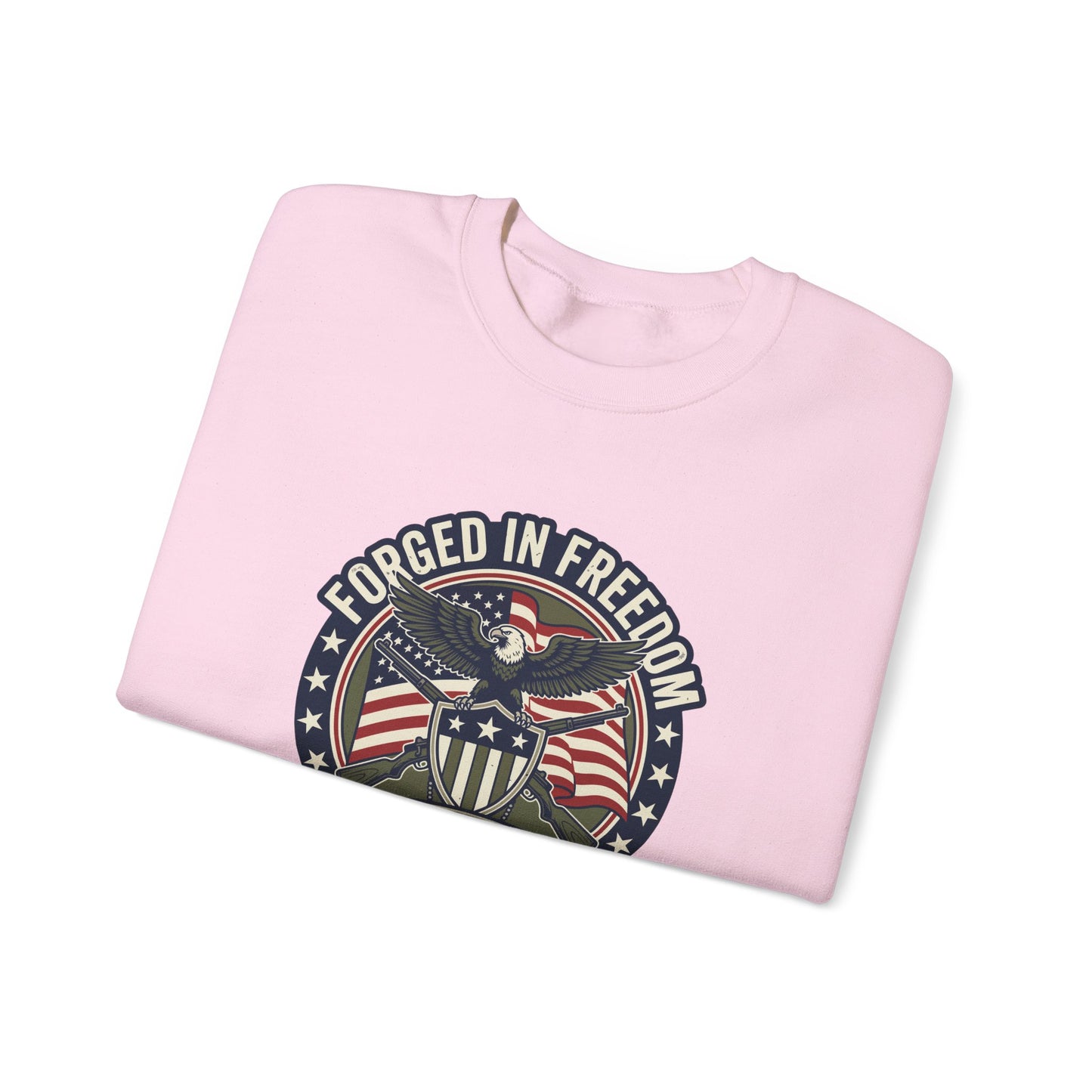 Forged in Freedom Patriotic Sweatshirt