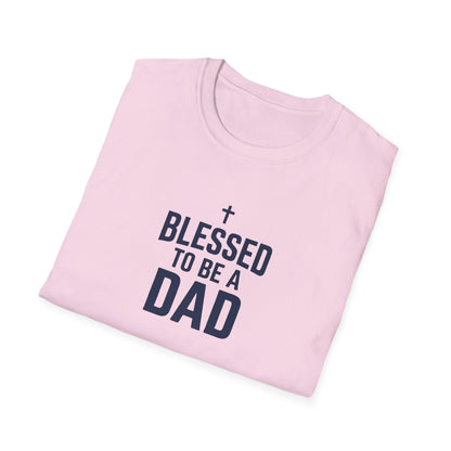 Blessed to Be a Dad T-Shirt