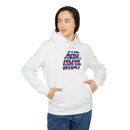 And Now What Hoodie — Retro Gradient Text Pullover