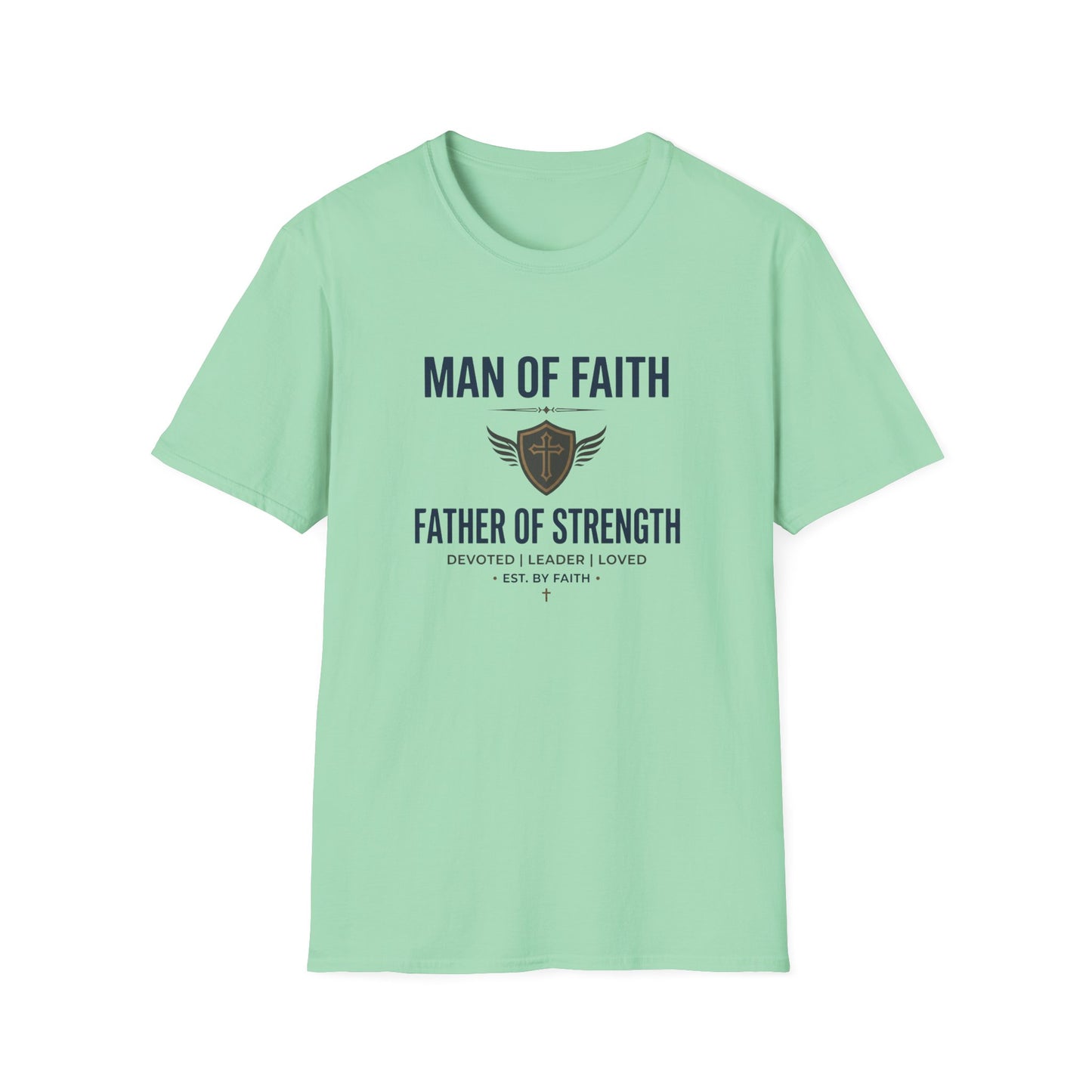 Man of Faith "Father of Strength" T-Shirt