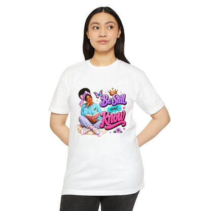 Be Still and Know T-Shirt
