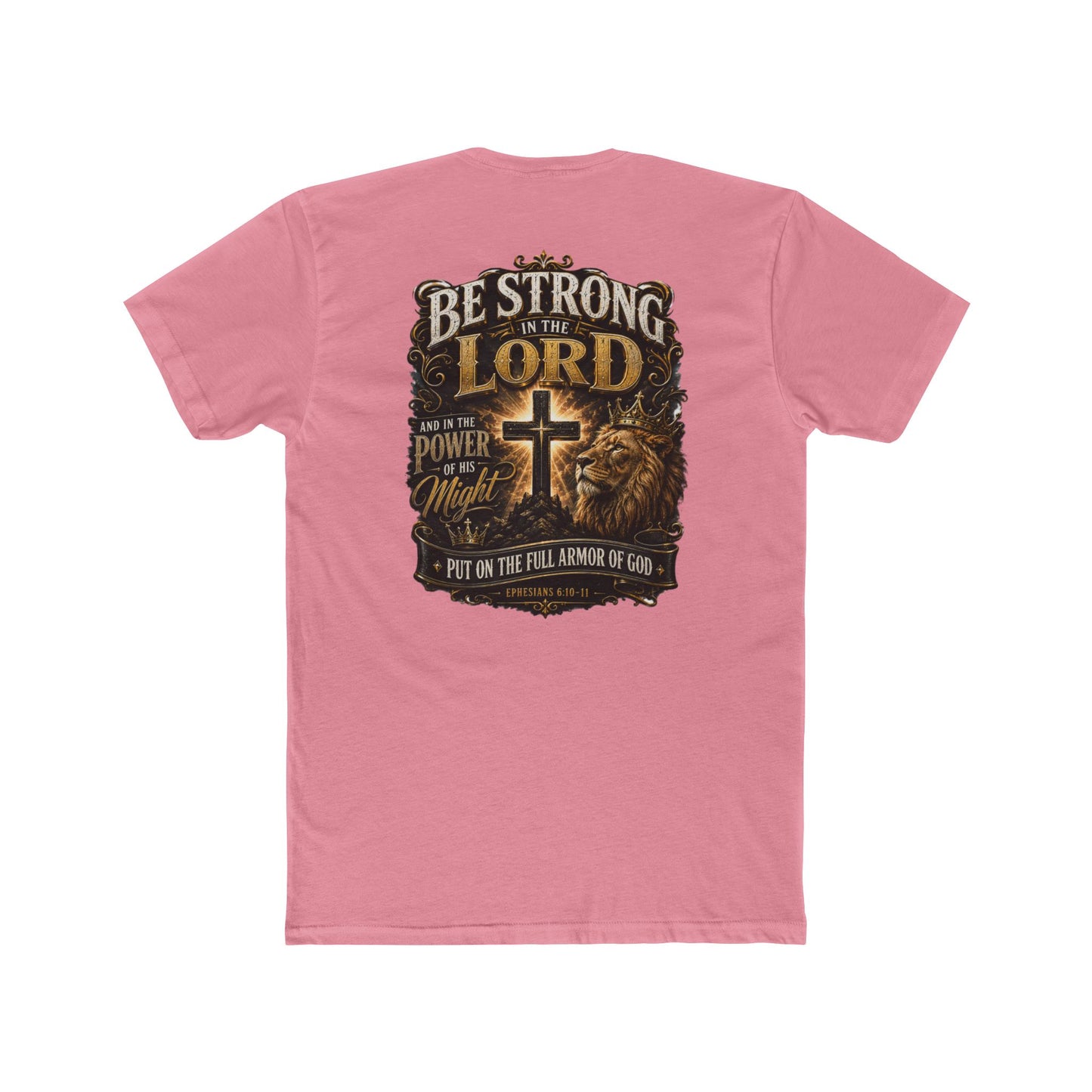 Be Strong in the Lord Christian T-Shirt — Armor of God Lion Cross Faith Tee