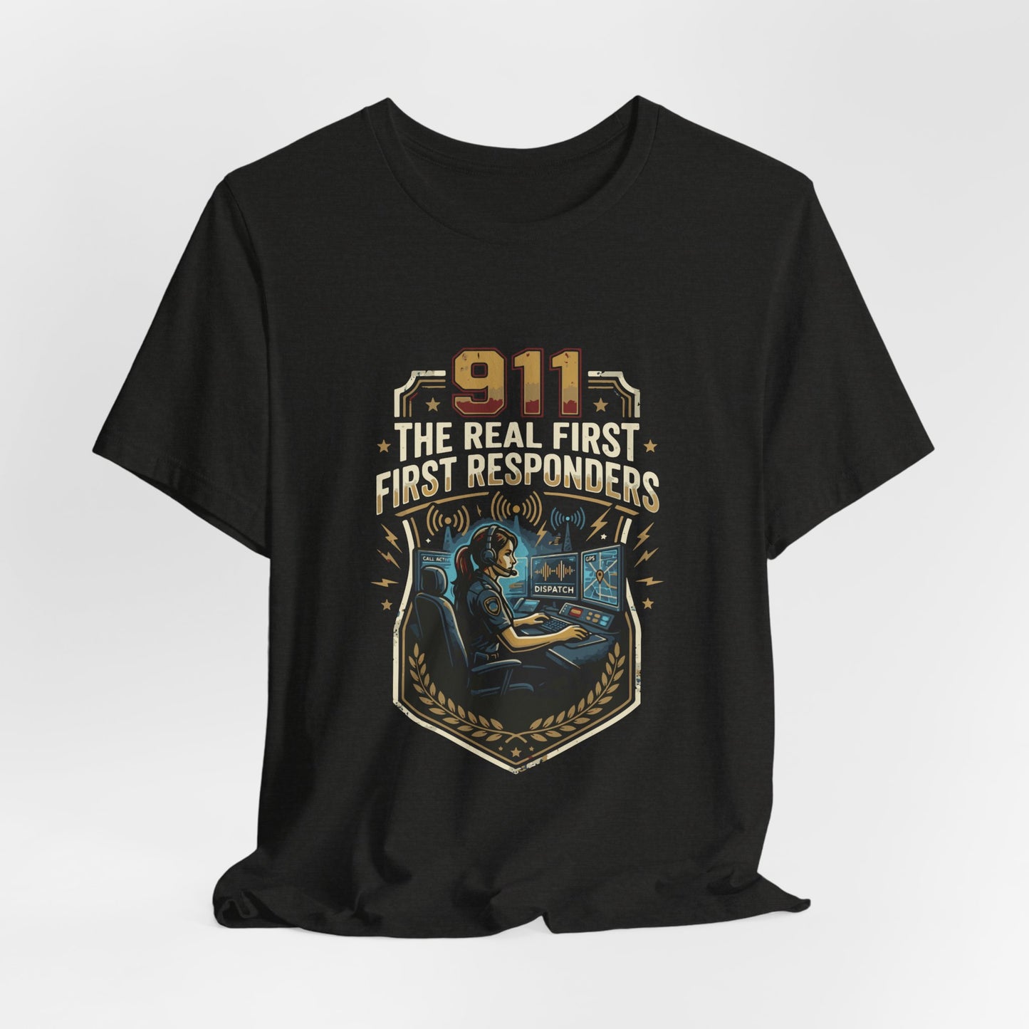 911 Call Center T‑Shirt — "The Real First First Responders" Tribute Tee