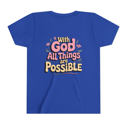 Youth Tee - "With God All Things Are Possible" Inspirational Christian Shirt