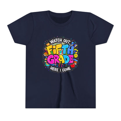 Fifth Grade T‑Shirt for Kids - "Watch Out Fifth Grade Here I Come" Back-to-School Tee