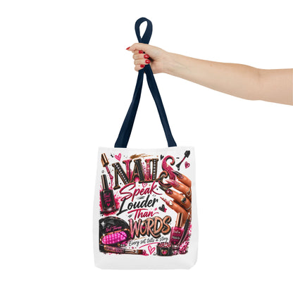 Nails Speak Louder Than Words Tote Bag