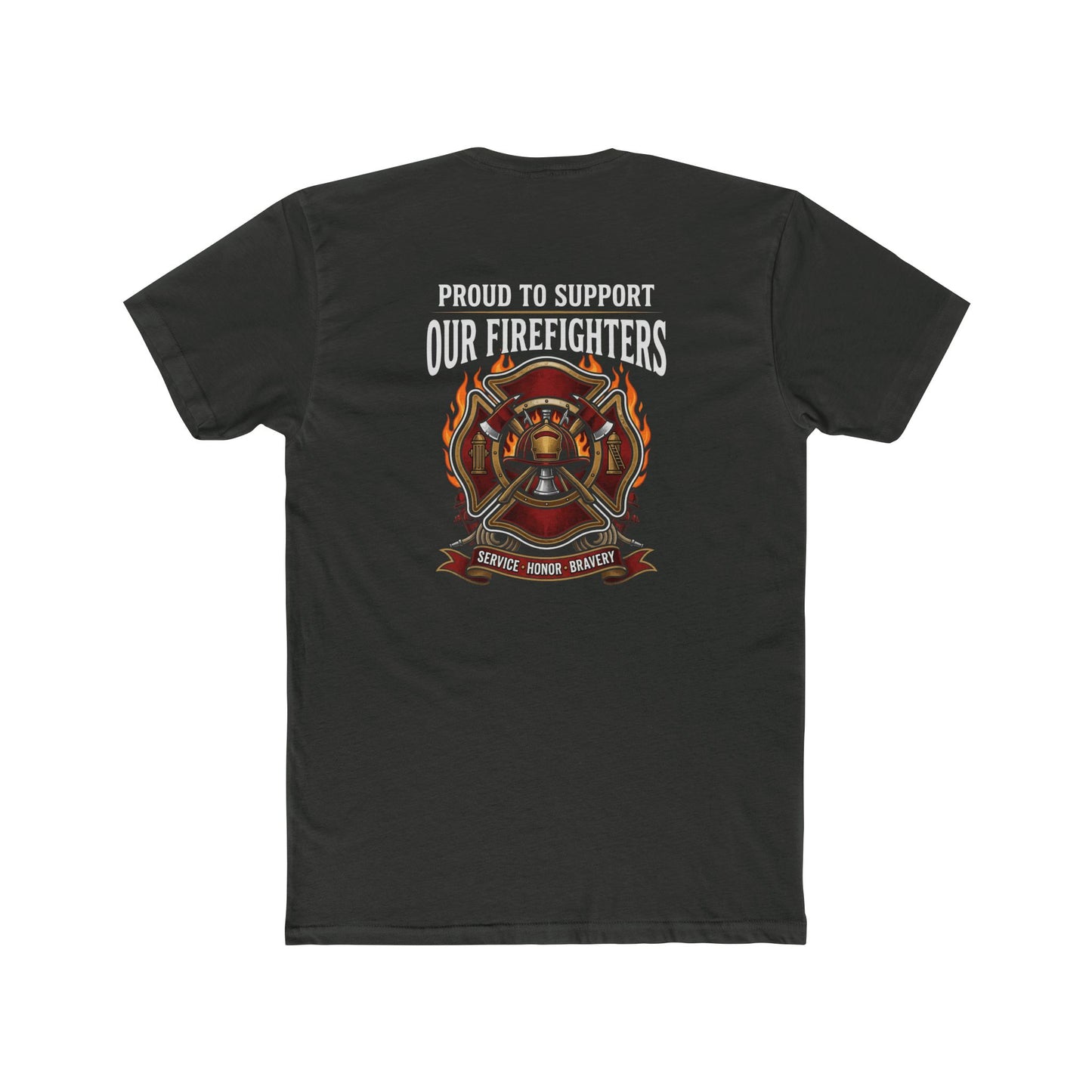 Firefighter Support T-Shirt — "Proud to Support Our Firefighters"