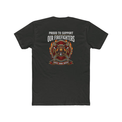 Firefighter Support T-Shirt — "Proud to Support Our Firefighters"