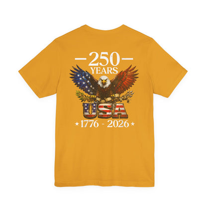 250 Years USA Eagle T-Shirt — 1776–2026 Patriotic Anniversary Tee