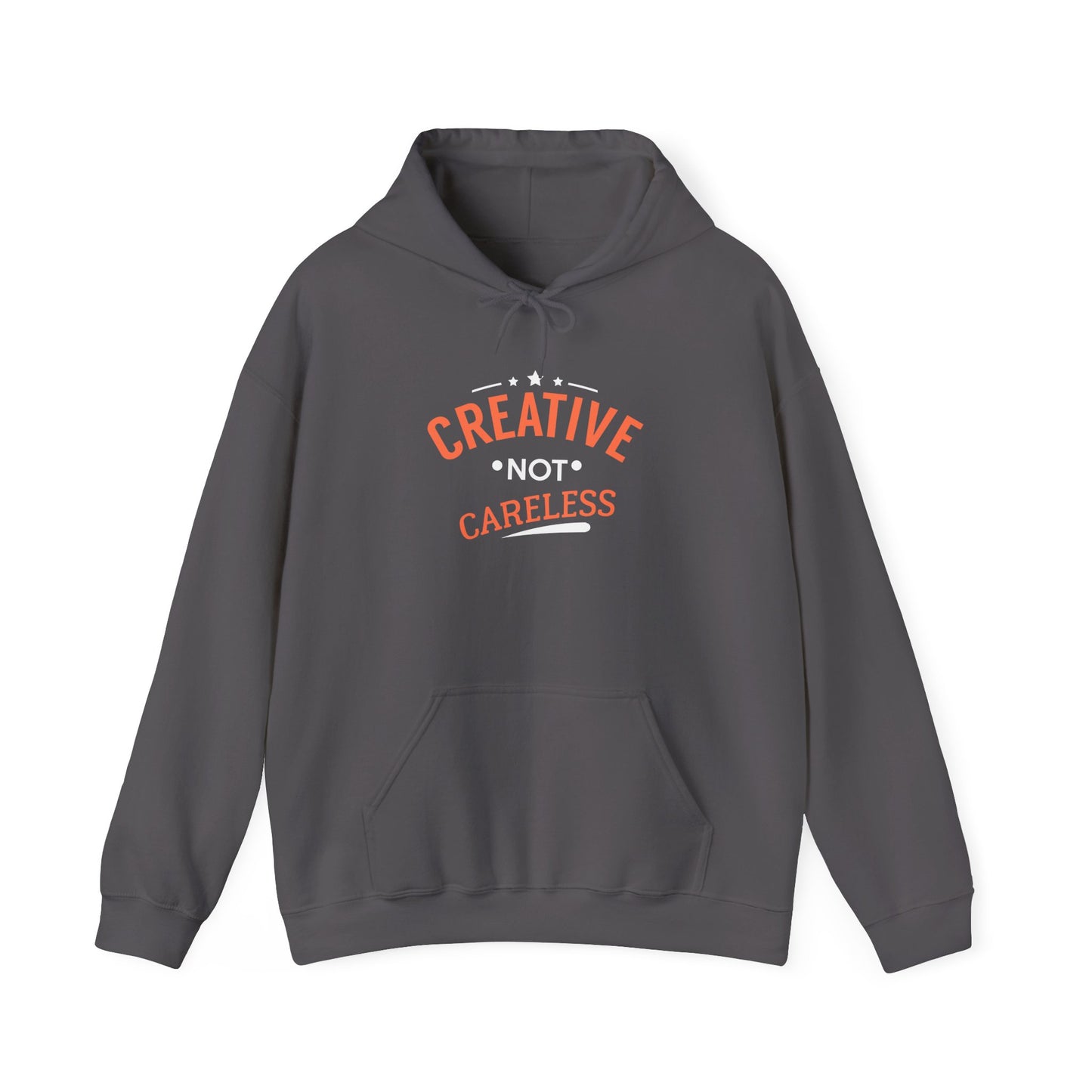 Creative Not Careless Hoodie