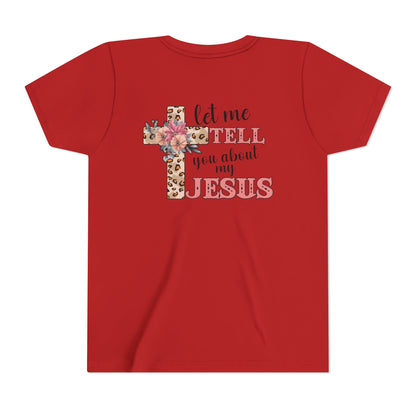 Youth Tee — "Let Me Tell You About My Jesus" Floral Leopard Cross Christian Shirt