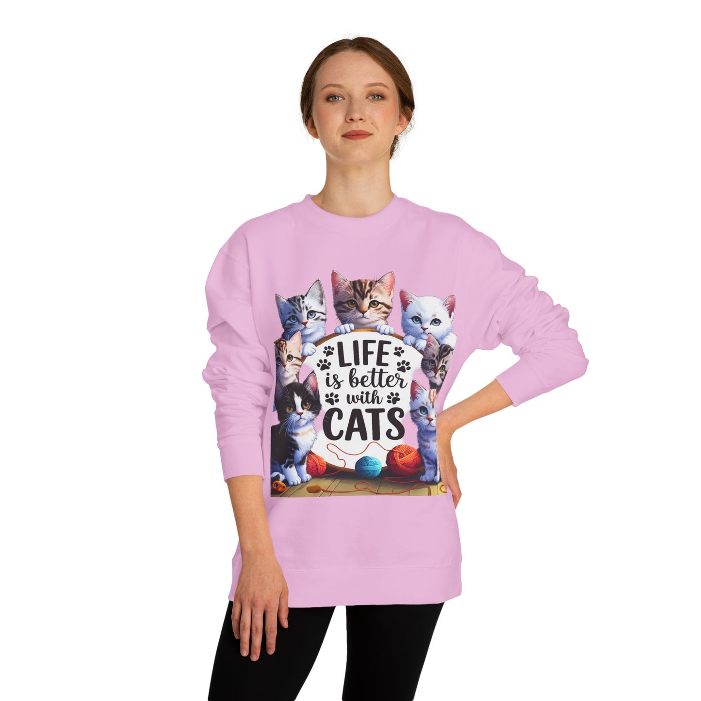 Cats Crewneck Sweatshirt — "Life Is Better With Cats" Cozy Cat Lover Pullover