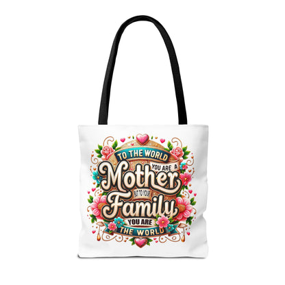 Mother & Family Floral Tote Bag — "To the world you are a Mother" Gift Tote