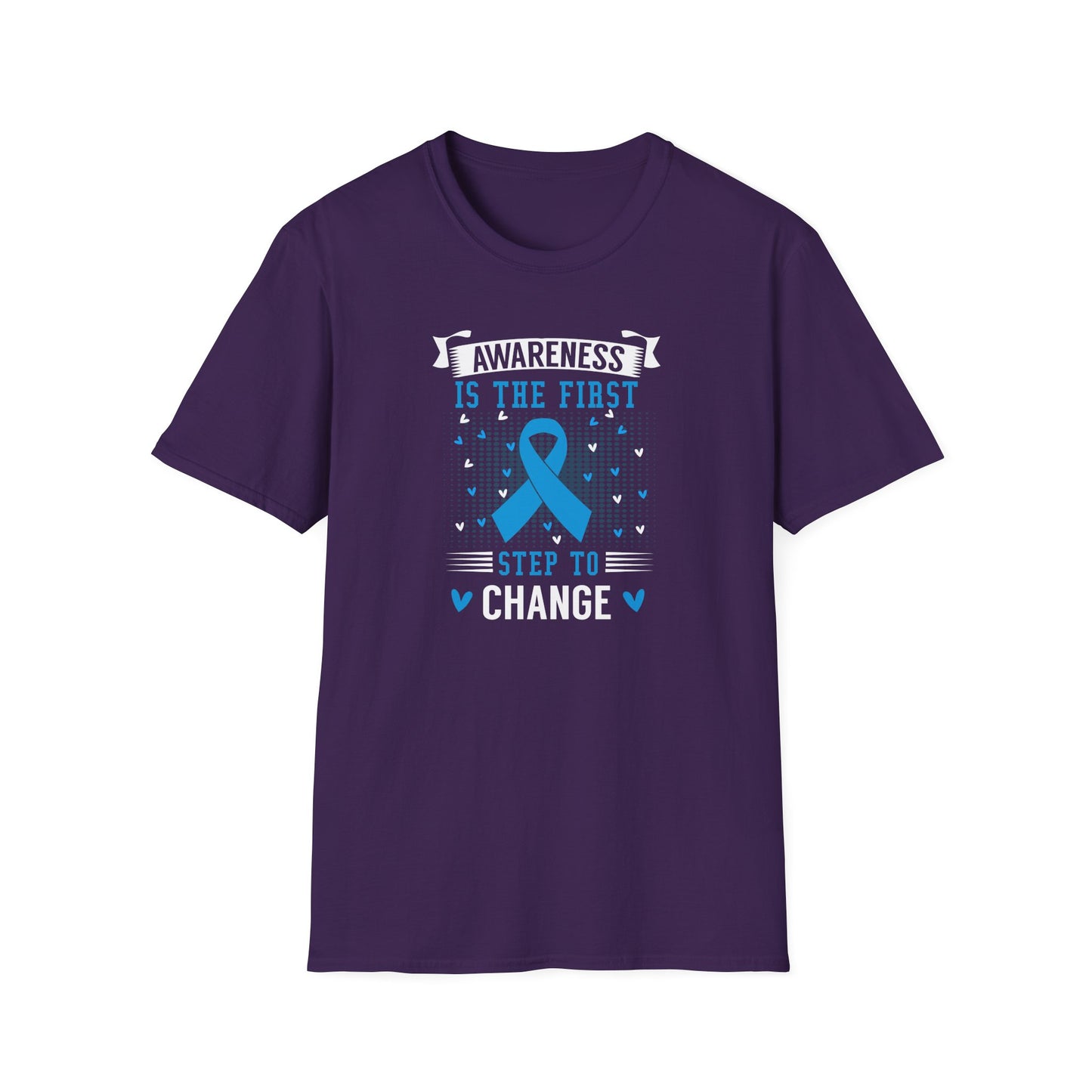 Awareness Is the First Step to Change T-Shirt