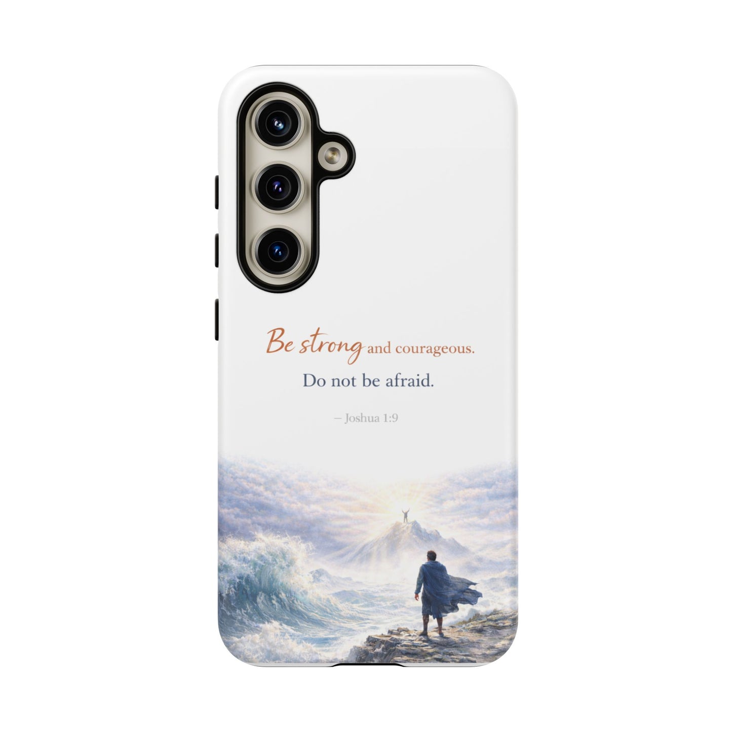 Inspirational 'Be Strong and Courageous' Phone Case — Joshua 1:9 Christian Protective Tough Case