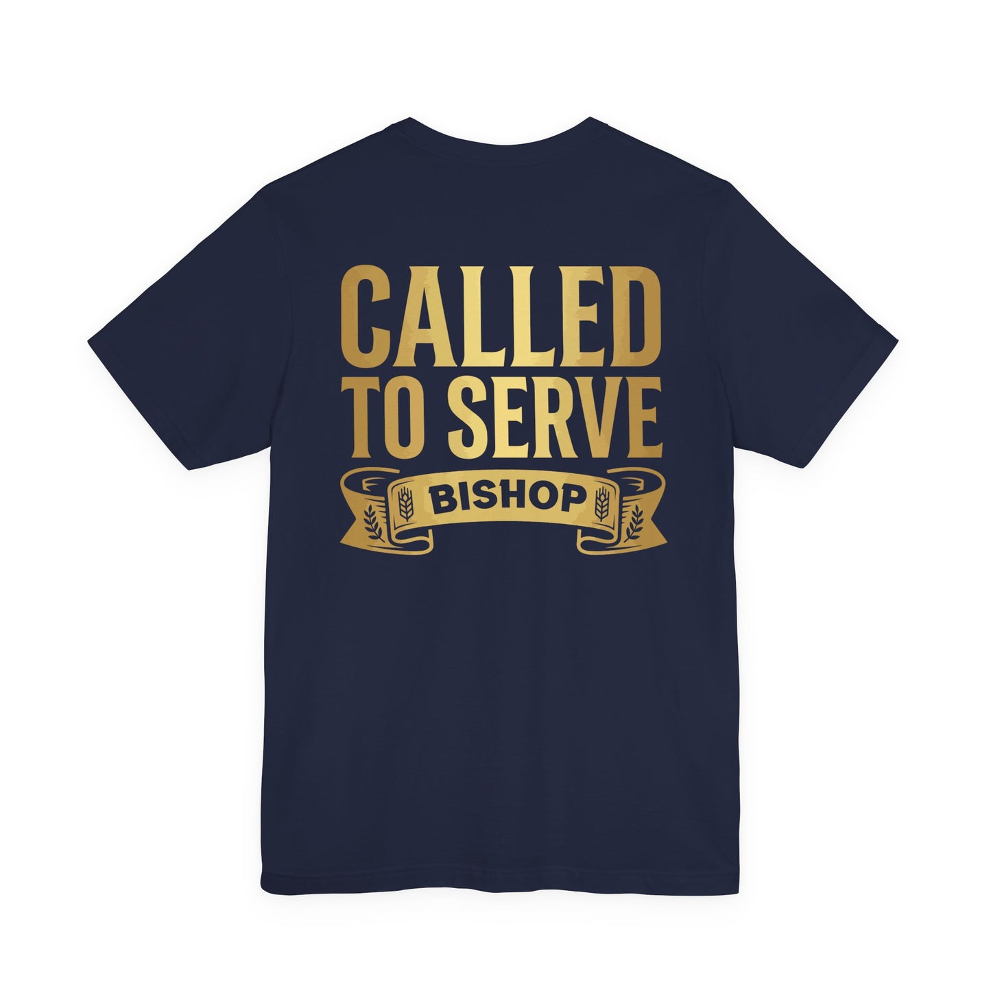 Called to Serve Bishop T-Shirt