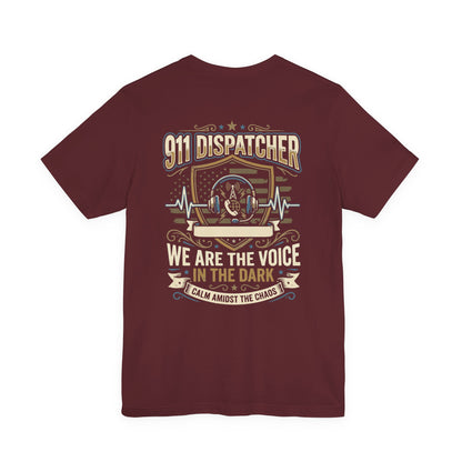 911 Dispatcher T‑Shirt — "We Are the Voice in the Dark" Emergency Responder Tee