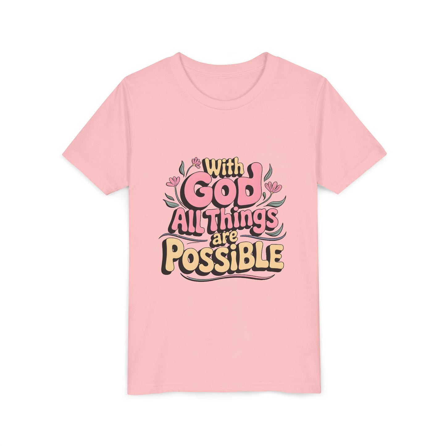 Youth Tee - "With God All Things Are Possible" Inspirational Christian Shirt