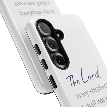 Psalm 23:1 Phone Case — "The Lord is my shepherd; I shall not want" Christian Protective Cover