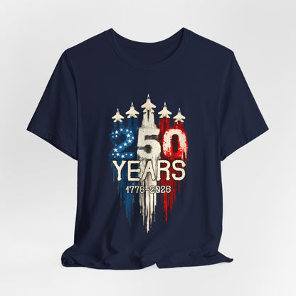 Independence 250th Anniversary Tee — "250 Years 1776–2026" Patriotic T-Shirt